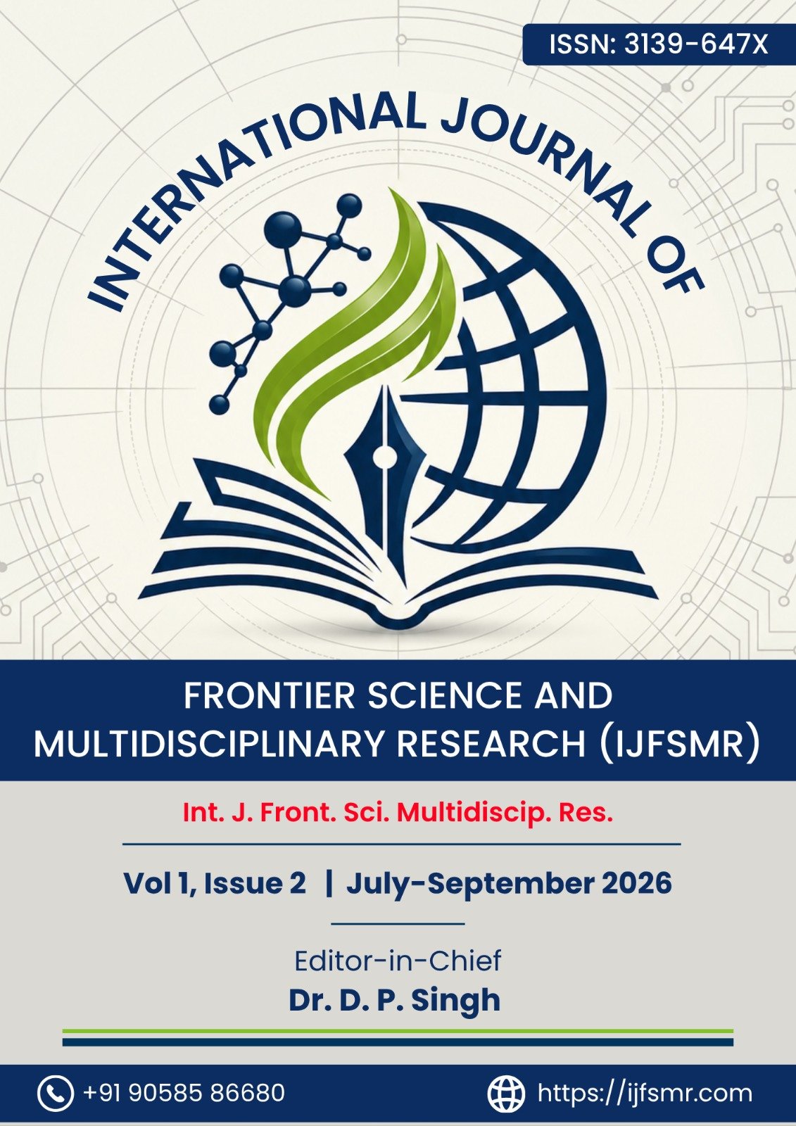 					View IJFSMR: Vol 1, Issue 2, July-September 2026
				